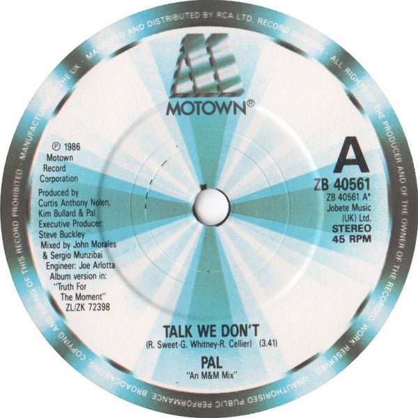 Pal (2) : Talk We Don't (7")