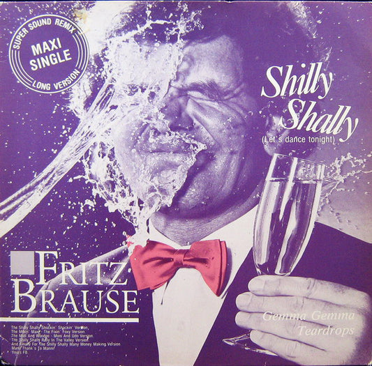 Fritz Brause : Shilly Shally (Let’s Dance Tonight) (12", Maxi)