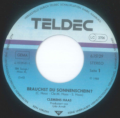 Clemens Haas : Brauchst Du Sonnenschein? (7", Single)