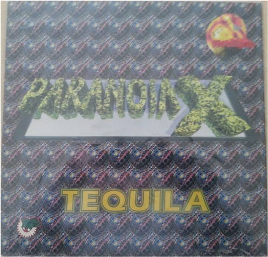 Paranoia X : Tequila (12")