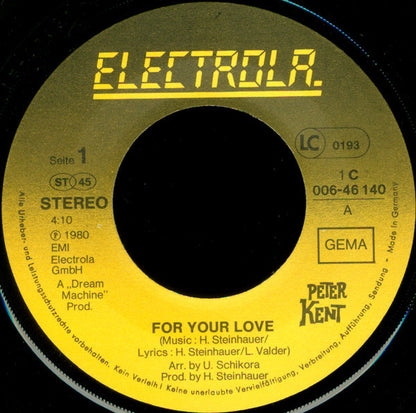 Peter Kent : For Your Love (Part 1 & 2) (7", Single)