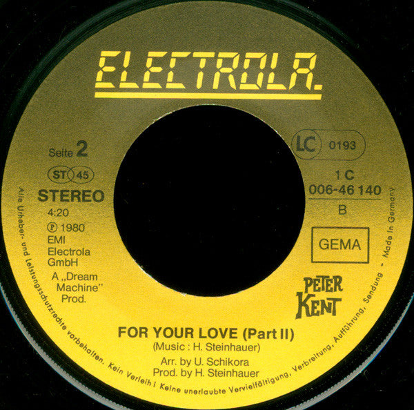 Peter Kent : For Your Love (Part 1 & 2) (7", Single)