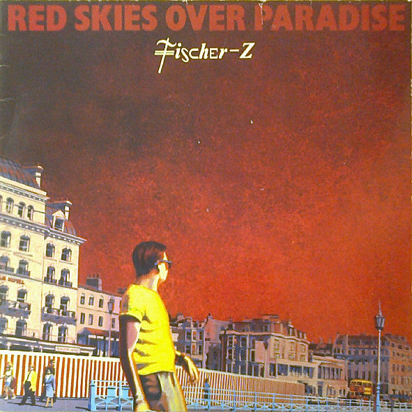 Fischer-Z : Red Skies Over Paradise (LP, Album)