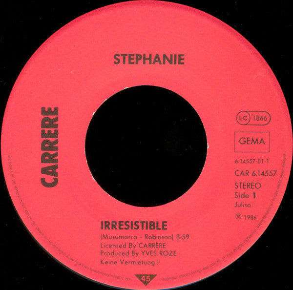 Stephanie (2) : Irresistible (7", Single)