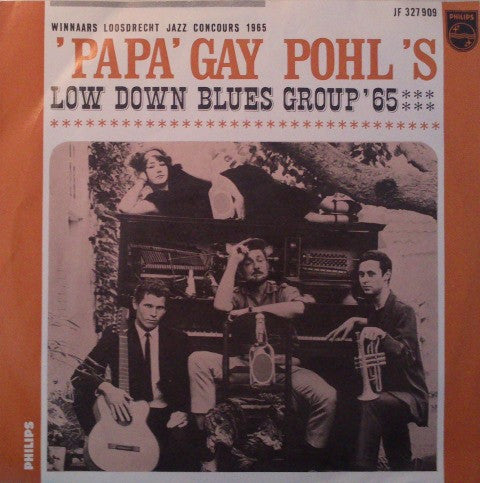 'Papa' Gay Pohl's Low Down Blues Group '65 : The Sheik Of Araby / Dope Head Blues / Goodmornin' Blues / The Sheik Of Araby (7", EP)