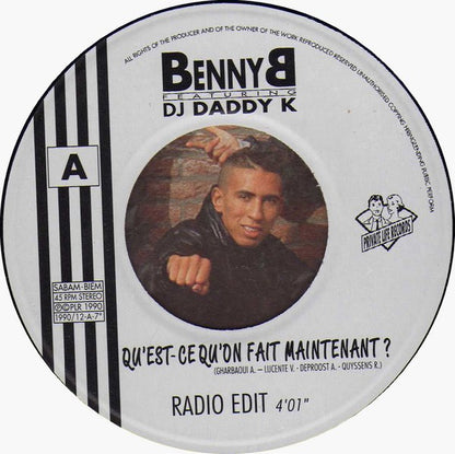 Benny B Featuring DJ Daddy K : Qu'est-ce Qu'on Fait Maintenant? (7", Single)