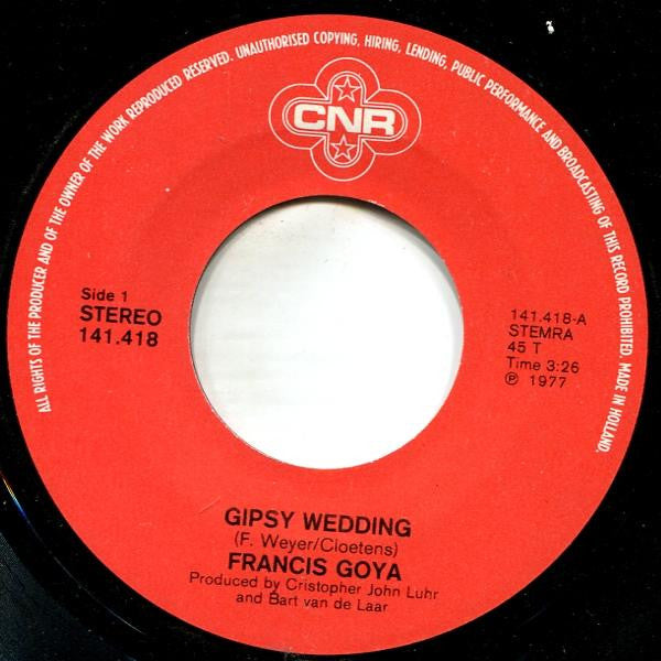 Francis Goya : Gipsy Wedding (7", Single)