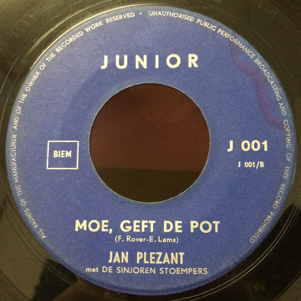 Jan Plezant : Amai Wat 'n End / Moe, Geft de Pot (7", Single)