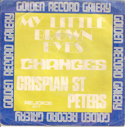 Crispian St. Peters : My Little Brown Eyes / Changes (7", Single)