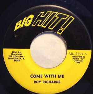 Roy Richards : Come With Me/Since I Found You (7")