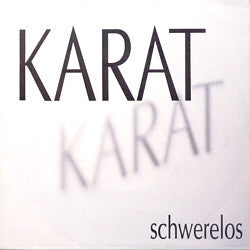 Karat : Schwerelos (7", Single)