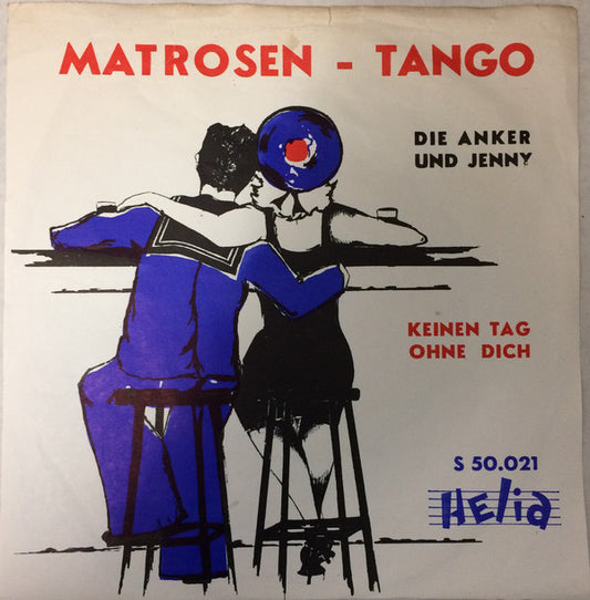 Die Anker und Jenny : Matrosen-Tango (7", Single)