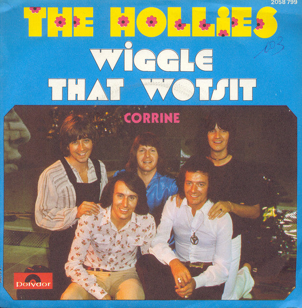 The Hollies : Wiggle That Wotsit (7", Single)