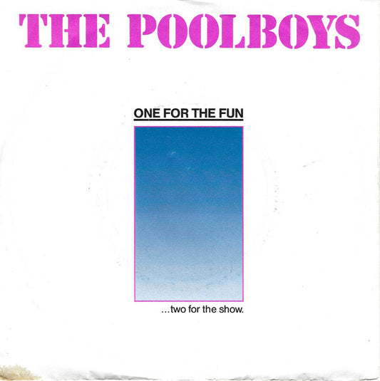 The Poolboys : One For The Fun (7", Single)