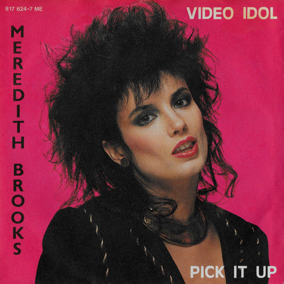 Meredith Brooks : Video Idol (7", Single)