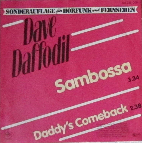 Dave Daffodil : Sambossa / Daddy's Comeback (7", Single, Promo)