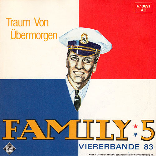 Family 5 : Traum Von Übermorgen / Viererbande 83 (7")