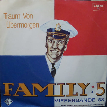 Family 5 : Traum Von Übermorgen / Viererbande 83 (7")