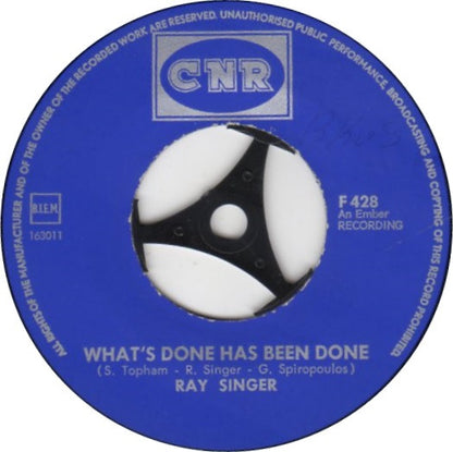 Ray Singer : What's Done Has Been Done (7", Single)