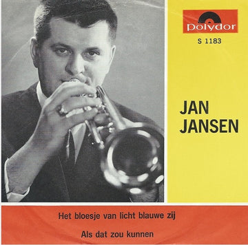 Jan Jansen (7) : Het Bloesje Van Licht Blauwe Zij / Als Dat Zou Kunnen (7", Single)