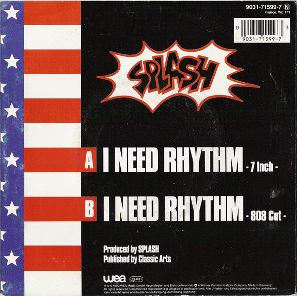 Splash (3) : I Need Rhythm (7", Single, Sma)