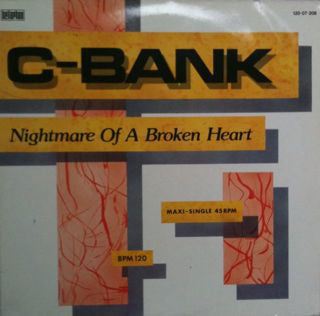 C-Bank : Nightmare Of A Broken Heart (12", Maxi)