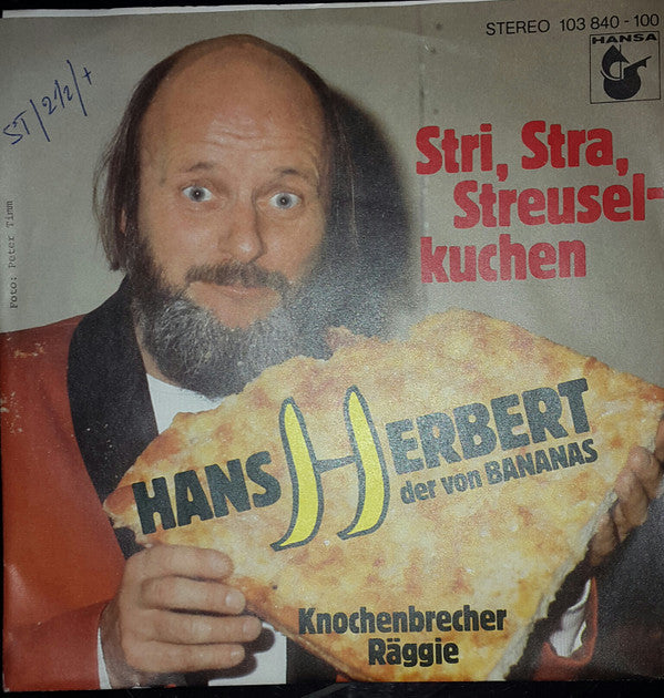 Hans Herbert (2) : Stri, Stra, Streuselkuchen (7", Single)