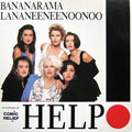 Bananarama, Lananeeneenoonoo : Help (12