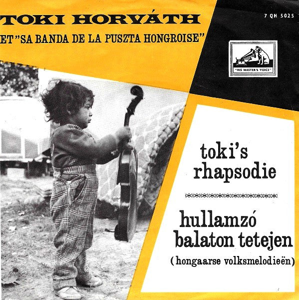 Toki Horvath Et Sa Banda De La Puzsta Hongroise : Toki's Rhapsodie (7", Single)