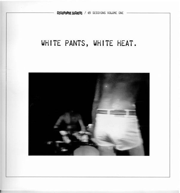 Cellophane Suckers : White Pants, White Heat. (12", Album)