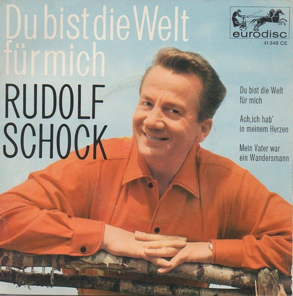 Rudolf Schock : Du Bist Die Welt Für Mich (7", EP, Mono)