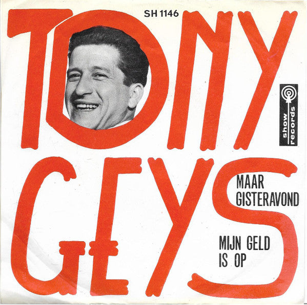 Tony Geys : Maar Gisteravond (7", Single)