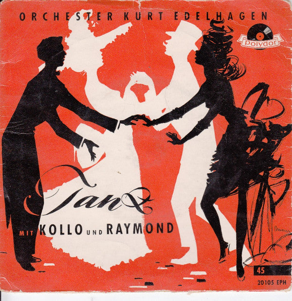 Orchester Kurt Edelhagen : Tanz Mit Kollo Und Raymond (7", EP)