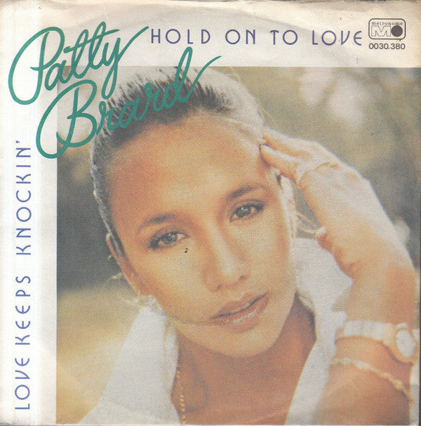 Patty Brard : Hold On To Love (7", Single)