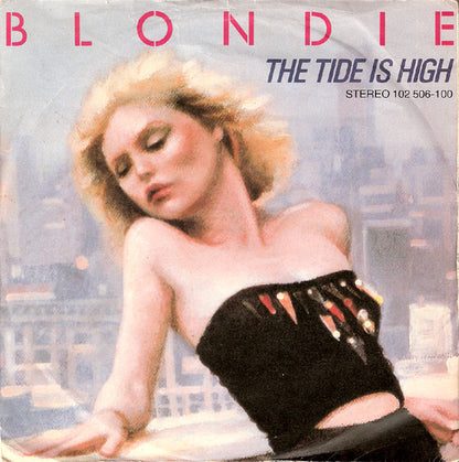 Blondie : The Tide Is High (7", Single)