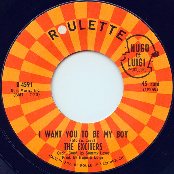 The Exciters : I Want You To Be My Boy (7", Single, pic)