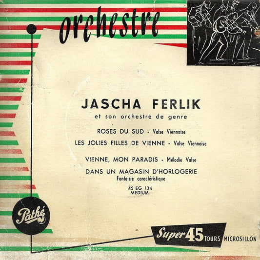 Jascha Ferlik Et Son Orchestre : Roses Du Sud (7", EP)