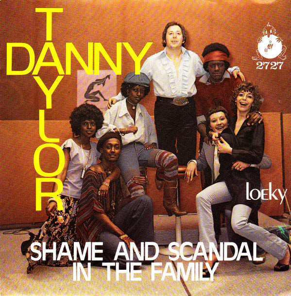 Danny Taylor (10) : Shame And Scandal In The Family (7", Single)