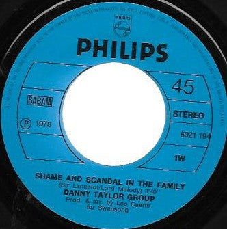 Danny Taylor (10) : Shame And Scandal In The Family (7", Single)