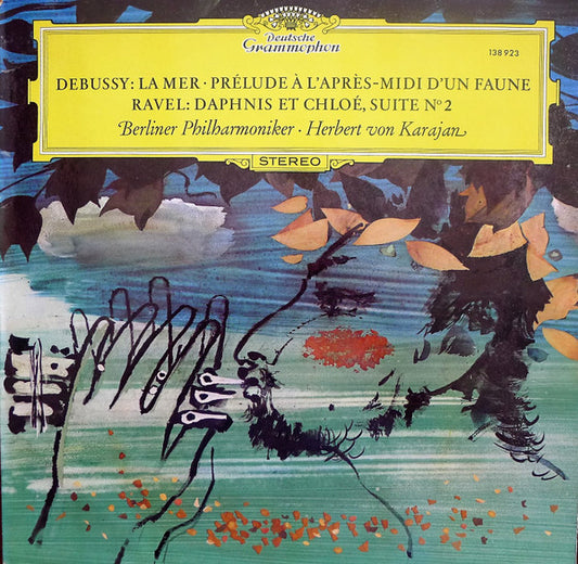 Debussy* / Ravel* - Berliner Philharmoniker · Herbert von Karajan : La Mer · Prélude À L'Après-Midi D'Un Faune / Daphnis Et Chloé, Suite N° 2 (LP, RE)