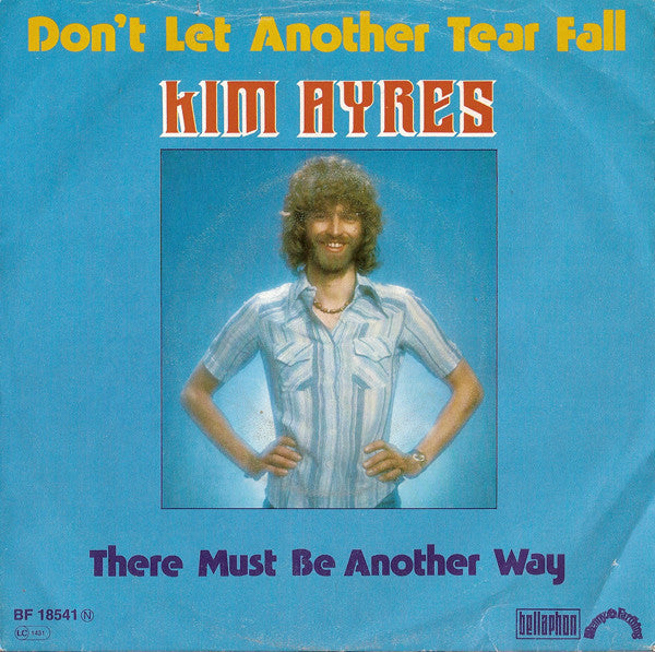 Kim Ayres : Don't Let Another Tear Fall (7", Single)