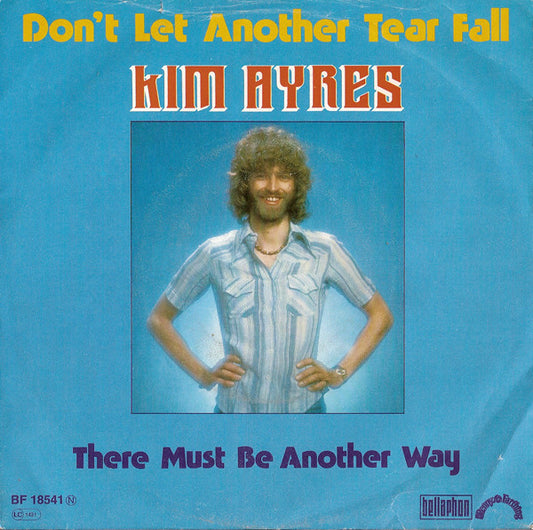 Kim Ayres : Don't Let Another Tear Fall (7", Single)