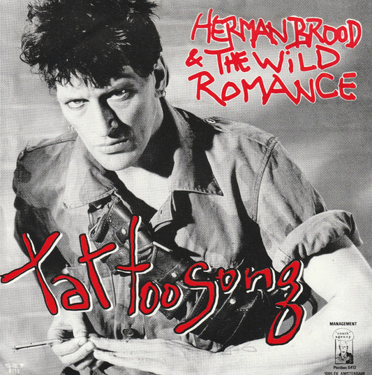 Herman Brood & His Wild Romance : Tattoo Song (7", Single)