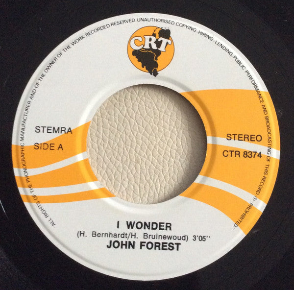 John Forest (2) : I Wonder (7", Single)