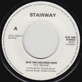 Stairway (6) : Give The Children Hope / Different Drugs (7