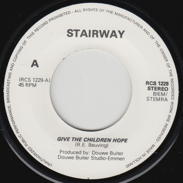 Stairway (6) : Give The Children Hope / Different Drugs (7", Single)