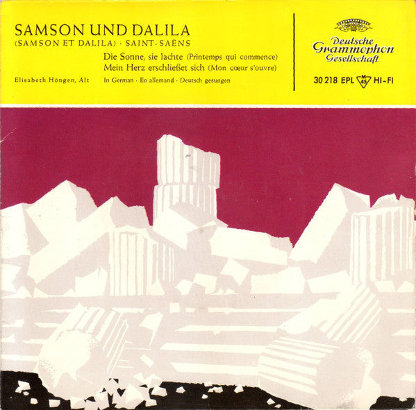 Camille Saint-Saëns - Elisabeth Höngen : Samson Und Dalila (7", EP, RE)