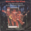 Mike Batt And Friends Featuring Roger Chapman : Run Like The Wind (7