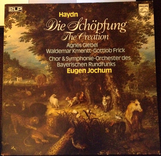 Joseph Haydn, Agnes Giebel, Waldemar Kmentt, Gottlob Frick, Eugen Jochum, Chor Des Bayerischen Rundfunks, Symphonie-Orchester Des Bayerischen Rundfunks : Die Schöpfung (The Creation) (2xLP, Album, Gat)