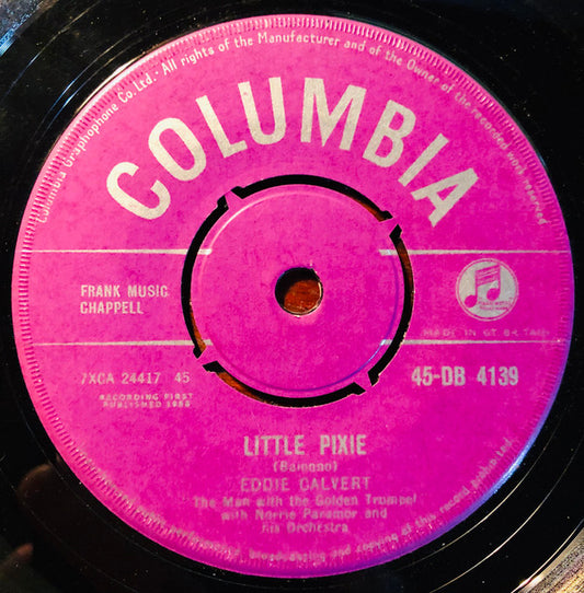 Eddie Calvert With Norrie Paramor And His Orchestra : Little Pixie (7", Single)